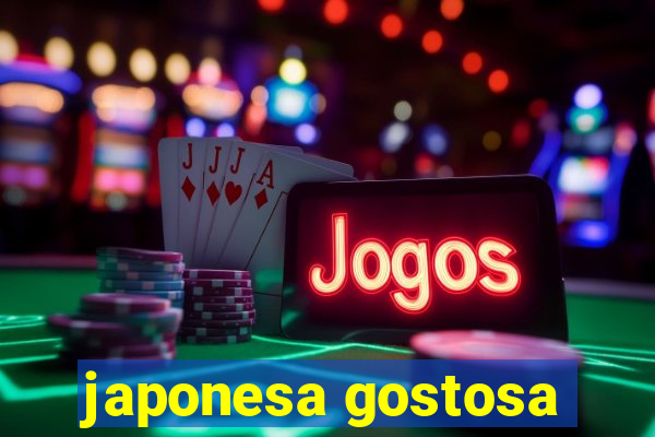 japonesa gostosa